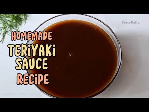 The Ultimate Homemade Teriyaki Sauce Recipe – So Good, You’ll Never Rebuy Store-Bought! #spicerally