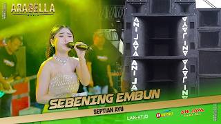 Download lagu SEBENING EMBUN - SEPTIAN AYU ARABELLA MUSIC | LIVE BONANG DEMAK - ANIJAYA AUDIO mp3 Download lagu SEBENING EMBUN - SEPTIAN AYU ARABELLA MUSIC | LIVE BONANG DEMAK - ANIJAYA AUDIO mp3