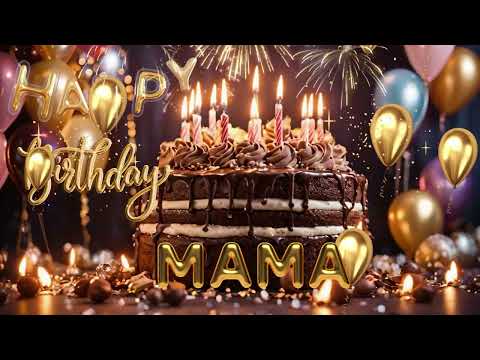 MAMA Happy Birthday Song | Happy Birthday Mama | Happy Birthday To You | Birthday Countdown