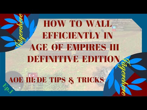 EFFICIENT WALLING. AOE III: DE TIPS & TRICKS (EP.1)