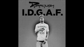 DORROUGH - I.D.G.A.F. (Clean)