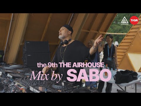 SABO : the 9th THE AIR HOUSE 2024 x TTGR