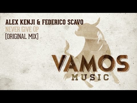 Alex Kenji & Federico Scavo - Never Give Up