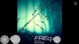 FREq - What Rises Must Converge