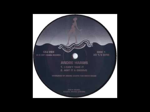 Andre Harris - I Can't Take It (Mark's Greedy Beat Mix) [Cajual]