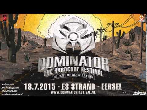 Dominator 2015 - Riders Of Retaliation | Riders Of Retaliation | Mad Dog