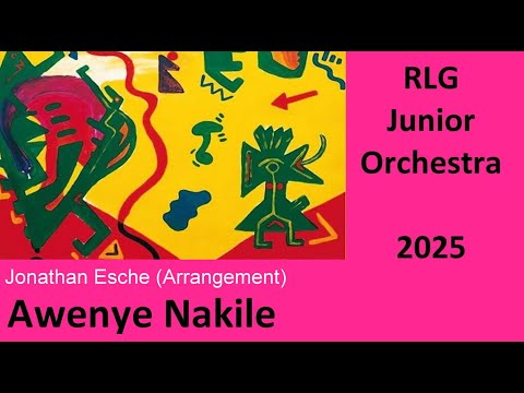 Awenye Nakile --- RLG Junior Orchestra 2025