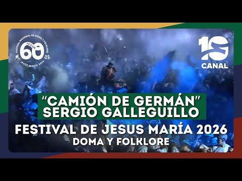 Sergio Galleguillo – Camión de Germán | Jesús María 2026