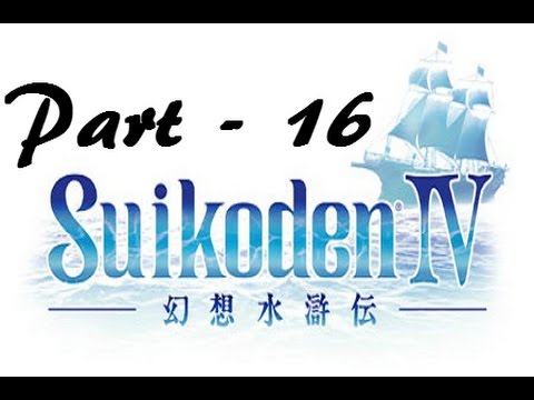 Let's Play Suikoden IV - Part 16: Hot Springs of Mordo