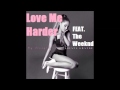 Ariana Grande - Love Me Harder Ft.The Weeknd ...