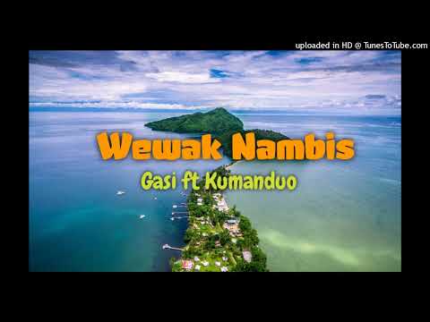 Wewak Nambis - Gasi ft Kumanduo ( PNG oldies music)