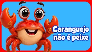 🦀 Caranguejo Não é Peixe - Roda Roda Roda | Cantigas de Roda para Crianças | A Turma do Estojo
