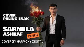 Download lagu SARMILA - ASHRAF - POP DANGDUT MODERN COVER BY HARMONY DIGITAL mp3