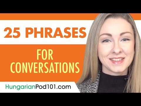 25 Hungarian Phrases to Use in a Conversation