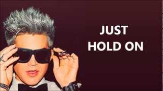 Adam Lambert - Hold On [DEMO] - LYRICS