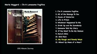 Merle Haggard - My Rough And Rowdy Ways