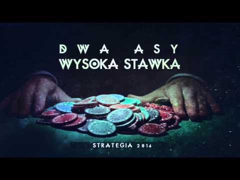 07. DWA ASY - Wysoka Stawka (prod.KillaBreakz)
