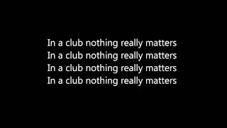 David Guetta- Nothing Really Matters (lyrics)