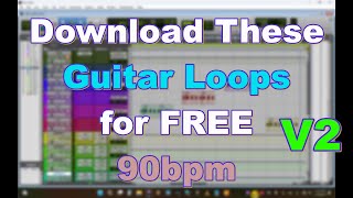 Guitar Loops V2 - THE FREE LOOP PACK!