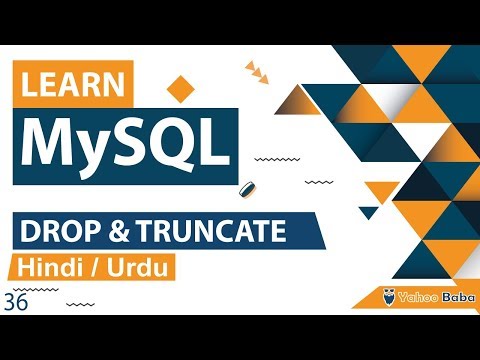 MySQL DROP TRUNCATE Table Tutorial in Hindi Urdu