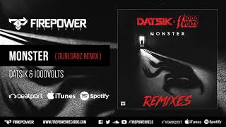 Datsik & 1000volts - Monster (Dubloadz Remix) [Firepower Records - Dubstep]