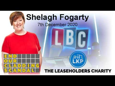End Our Cladding Scandal - Sebastian O'Kelly - Leasehold Knowledge Partnership - LBC - 7/12/20