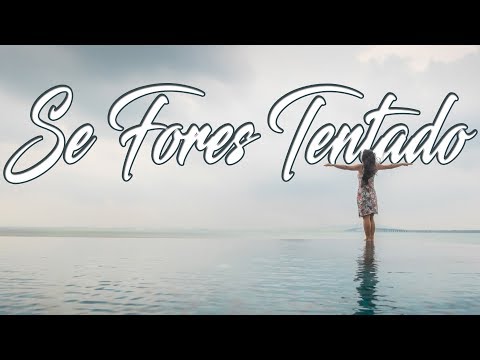 HINO 247 CCB - SE FORES TENTADO - HINÁRIO 5 - LETRA