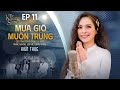 Mưa Gió Muôn Trùng Hiền Thục The Khang Show