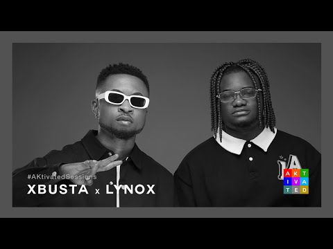 XBUSTA x LYNOX - Big Body Benz  | AKtivated Sessions ( Performance )