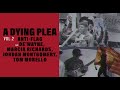 Anti-Flag Ft. DE'WAYNE, Marcia Richards, Jordan Montgomery, Tom Morello - A Dying Plea Vol. 2