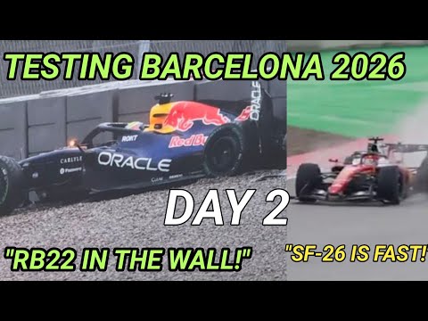 F1 2026 Barcelona Testing Day 2: Hadjar Crashes the RB22, Ferrari SF-26 Looks Solid!