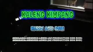 Download lagu Kaleng Kimpang - Harry Acid Rain ((Lagu Bidayuh)) mp3 Download lagu Kaleng Kimpang - Harry Acid Rain ((Lagu Bidayuh)) mp3
