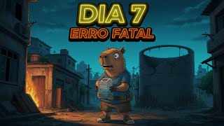 O Erro do Dia 7: Biologia, Hidratação e Saneamento no Caos