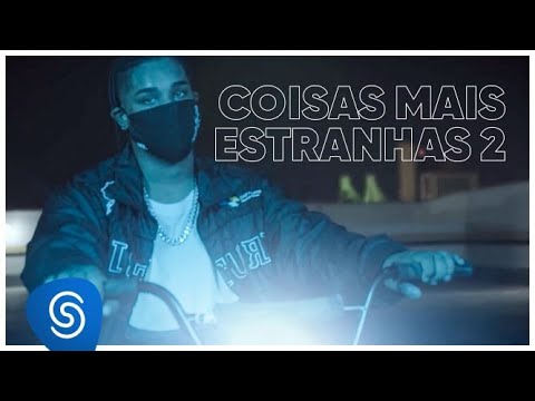 Video thumbnail for Coisas Mais Estranhas 2
