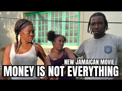 MONEY IS NOT EVERYTHING NEW JAMAICAN MOVIE || COLOURING BOOK TV
