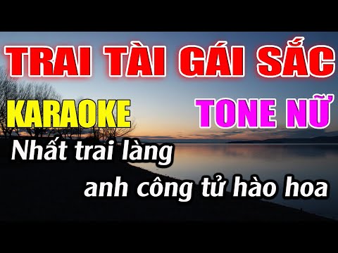 Trai Tài Gái Sắc Karaoke Tone Nữ Karaoke Đức Duy - Beat 2024