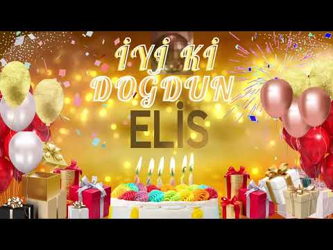 ELİS - Doğum Günün Kutlu Olsun Elis