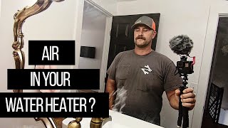 How to get rid of air in your hot Water Heater! Don