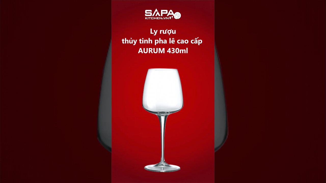 Ly rượu thủy tinh pha lê cao cấp Aurum 43cl