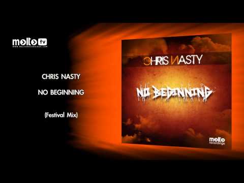 Chris Nasty - No Beginning (Festival Mix)