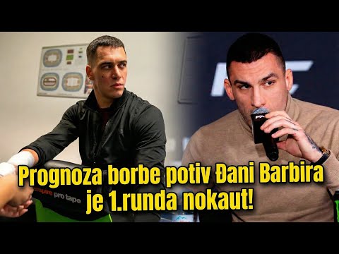 Aleksandar Ilić 🗣️ Prognoza borbe protiv Ðani Barbira je 1.runda nokaut !