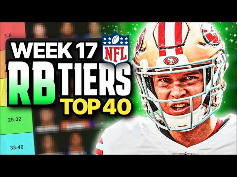 Week 17 Fantasy Football RB & TE Rankings (Top 40)