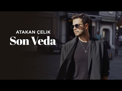 Atakan Çelik - Son Veda