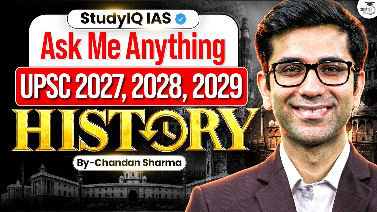 What Should UPSC 2027–2029 Aspirants Know? | Ask Me Anything Session | StudyIQ IAS