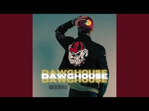 Dawghouse - Austin Brown
