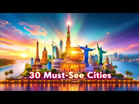 30 Most Beautiful Cities in the World 🌍