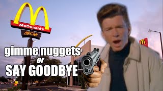 Rick Astley Robs McDonalds
