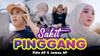 Download lagu Fida AP X James AP - SAKIT PINGGANG mp3 Download lagu Fida AP X James AP - SAKIT PINGGANG mp3