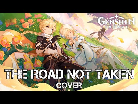 〖AirahTea〗Genshin Impact OST - The Road Not Taken (Cover)