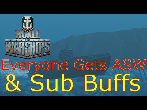 World of Warships- Everyone Gets ASW Now & Submarines Get A Buff